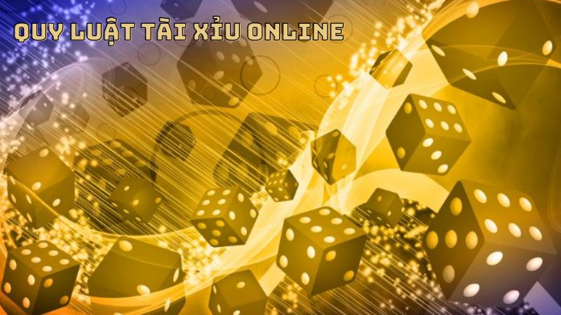 quy luật tài xỉu online