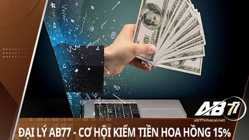 Làm đại lý có kiếm tiền từ AB77 không