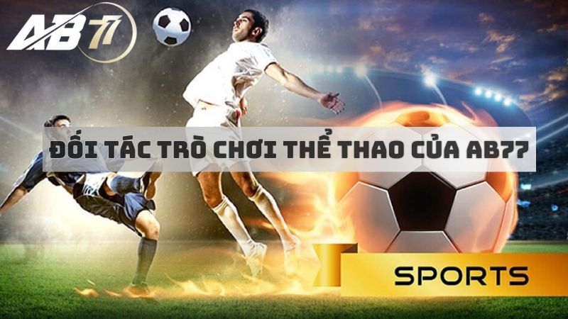 đối tác trò chơi của AB77 về thể thao